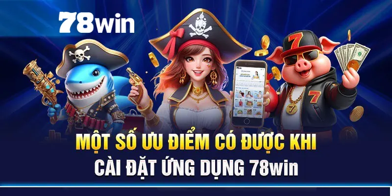 Tải App 78win - Hướng Dẫn Nhanh Chóng Với 4 Bước Cơ Bản 6 Trải nghiệm mượt mà không gặp phải tình trạng bị chặn link truy cập